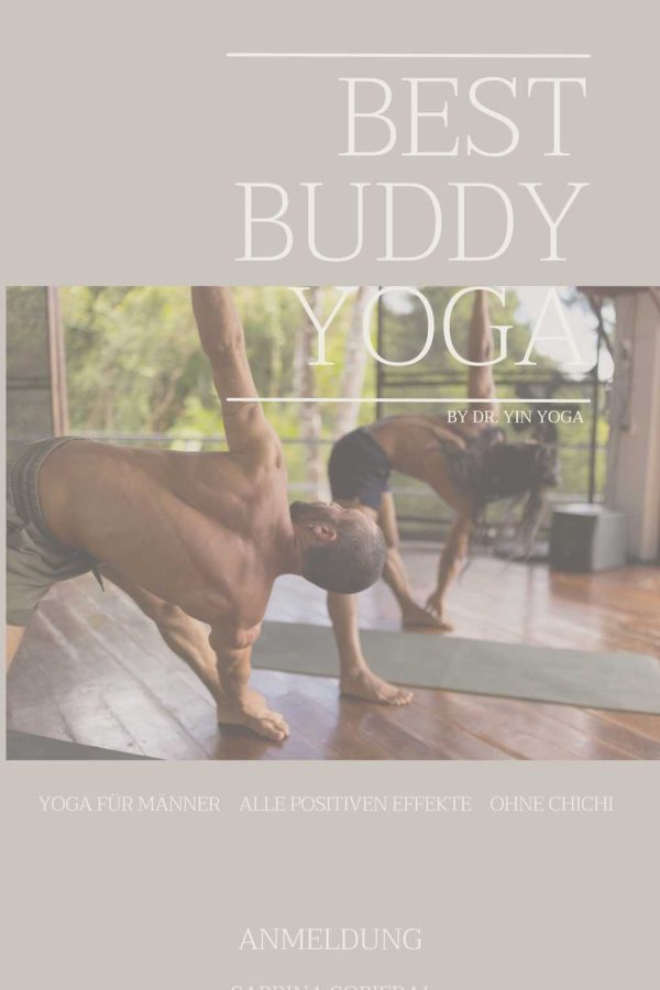 Best Buddy Yoga - Dr Yin Yoga